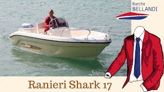 Ranieri Shark 17 [Test in Acqua]