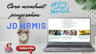 Cara membuat pengesahan penerimaan JD HRMIS.