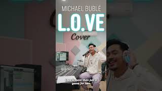 Download Lagu L.O.V.E - Michael Bublé | Cover MP3