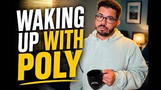 Waking up With Poly: Debates, Rants & Hot Takes