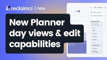 Planner improvements: Day view settings & edit events in sidebar 🗓️ | Updates Reclaim.ai