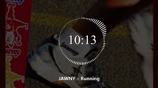 JAWNY - Running