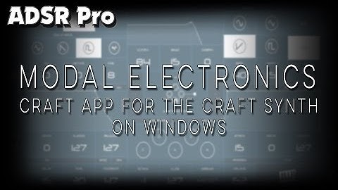 Modal Electronics Craft App for the Craft Synth on Windows