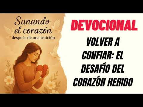🟥Volver a Confiar: