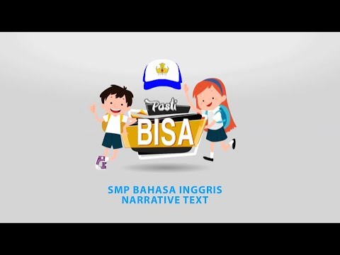 Menyimpulkan teks naratif | Pasti Bisa | Bahasa Inggris SMP