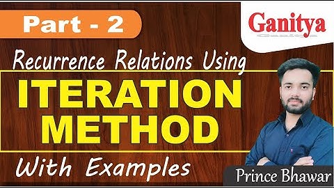 ITERATION METHOD to solve Recurrence Relations | Iterantion Method | Iteration method Discrete