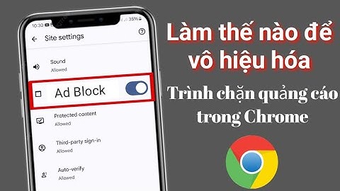 Tắt Ad Blocker trong Google Chrome - Phương pháp mới 2025 | Làm thế nào để tắt ad blocker trong