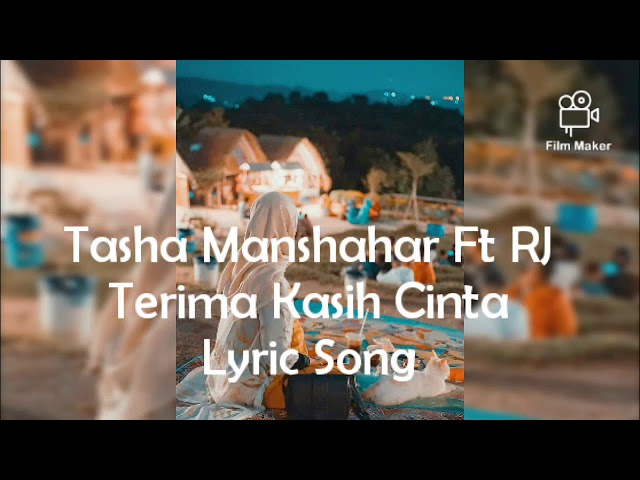 Tasha Manshahar Ft RJ-Terima Kasih Cinta (Lyric Song) class=