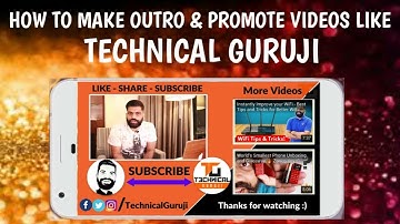 HOW TO ADD END SCREEN  LIKE TECHNICAL GURUJI | FULL TUTORIAL | BY Abhishek Tech