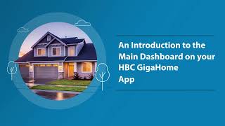 Main Dashboard: HBC GigaHome App screenshot 5
