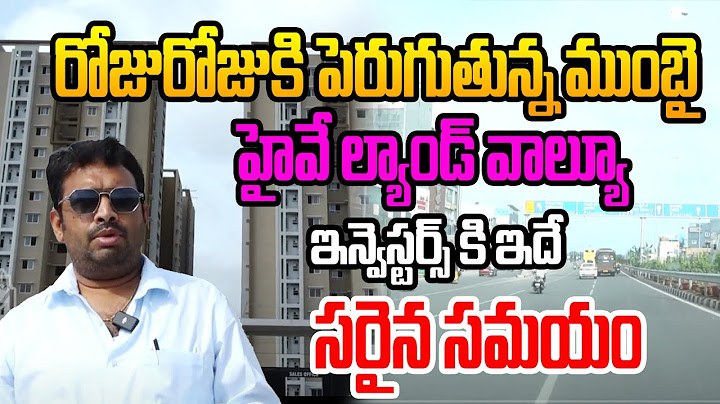 Real Estate Suddenly Grows In Mumbai Highway | Expert Ravi Prakash | Hyderabad | Real Boom