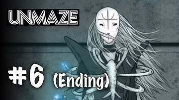 UNMAZE : a Myth of Light and Shadow | Part 6 - Ending | a Novel Story Playthrough - iOS/Android