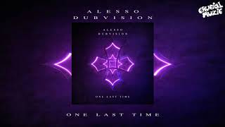 Video thumbnail of "Alesso - One Last Time (ft. DubVision)"