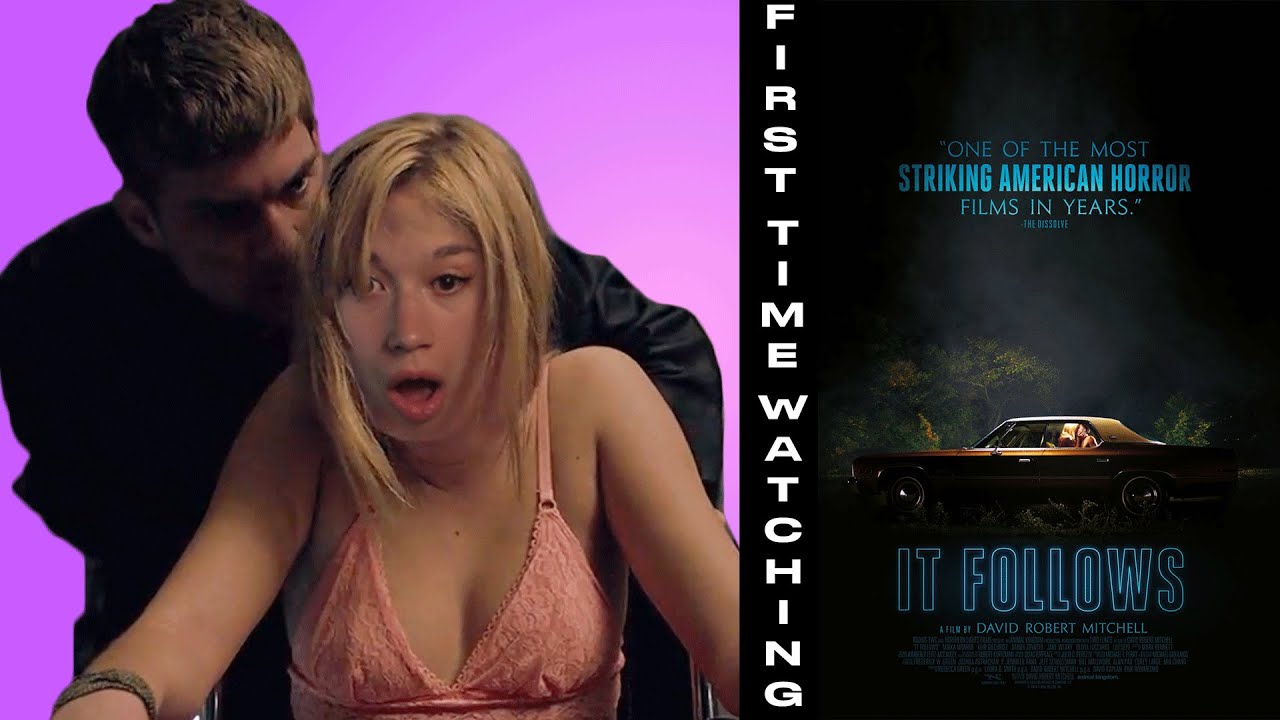 It follows | First Time Watching | Movie Reaction | Movie Review | Movie Commentary