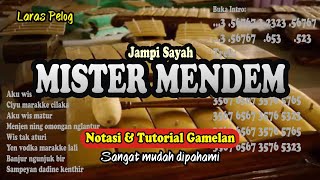 MISTER MENDEM - Notasi & Tutorial Gamelan