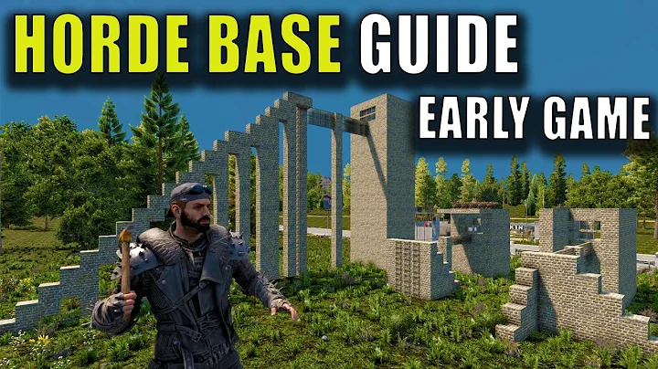 Early Game HORDE BASE Guide for 7 Days To Die Version 1.0 & Console