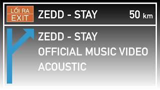 Zedd, Alessia Cara - Stay (S Edition)