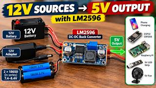 LM2596 5V Power Supply | 12V Battery, Adapter & 2x18650