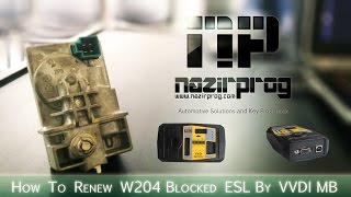 how to renew and personalize W204 blocked ESL by VVDI MB  NazirProg