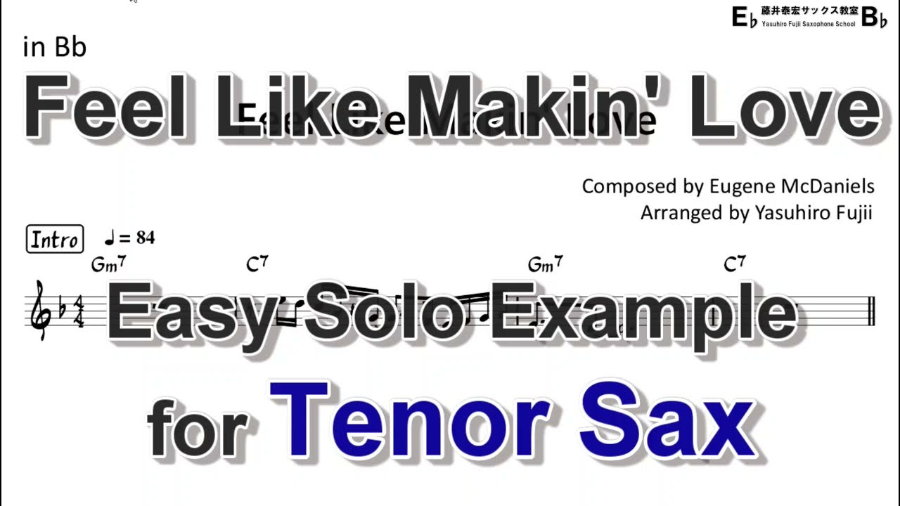 Feel Like Makin' Love  - Easy Solo Example for Tenor Sax