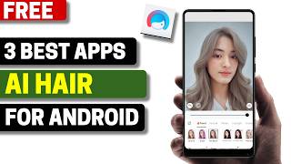 3 Best Free AI Hair Apps for Android 2026 screenshot 5