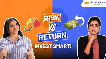 Risk Return Relationship Explained: Risk Management in Share Market | Angel One