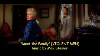 "Meet the Family"  Max Steiner