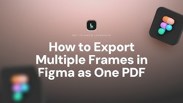How to Export Multiple Frames in Figma as One PDF: Step-by-Step Guide