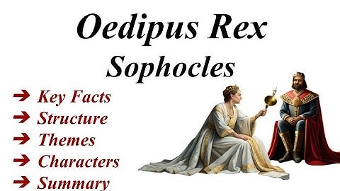 Oedipus Rex by Sophocles Summary in Hindi/Urdu/Oedipus Rex Themes/ Oedipus Rex Characters/Structure