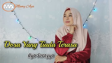 DOSA YANG TIADA TERASA - Nida Ria | Aya Sorayya Cover