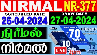 KERALA LOTTERY NIRMAL NR-377 | LIVE LOTTERY RESULT TODAY 27/04/2024 | KERALA LOTTERY LIVE RESULT