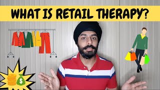 What is Retail Therapy? You need it!! | TexWired By Aman