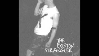 The Boston Strangler - Never get it back