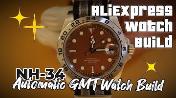 I build an Explorer Style Automatic GMT Watch using parts from AliExpress - NH34 Watch Build