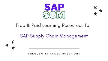 Free & Paid Learning Resources Available for SAP SCM (Supply Chain Management)