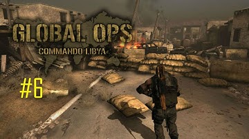 Global Ops: Commando Libya |SO MANY BAD GUYS TO KILL| (Part 6)