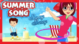 Video thumbnail of "SUMMER SUMMER Song (Sunny Sunny) - Dance Song for Kids | KIDS HUT"