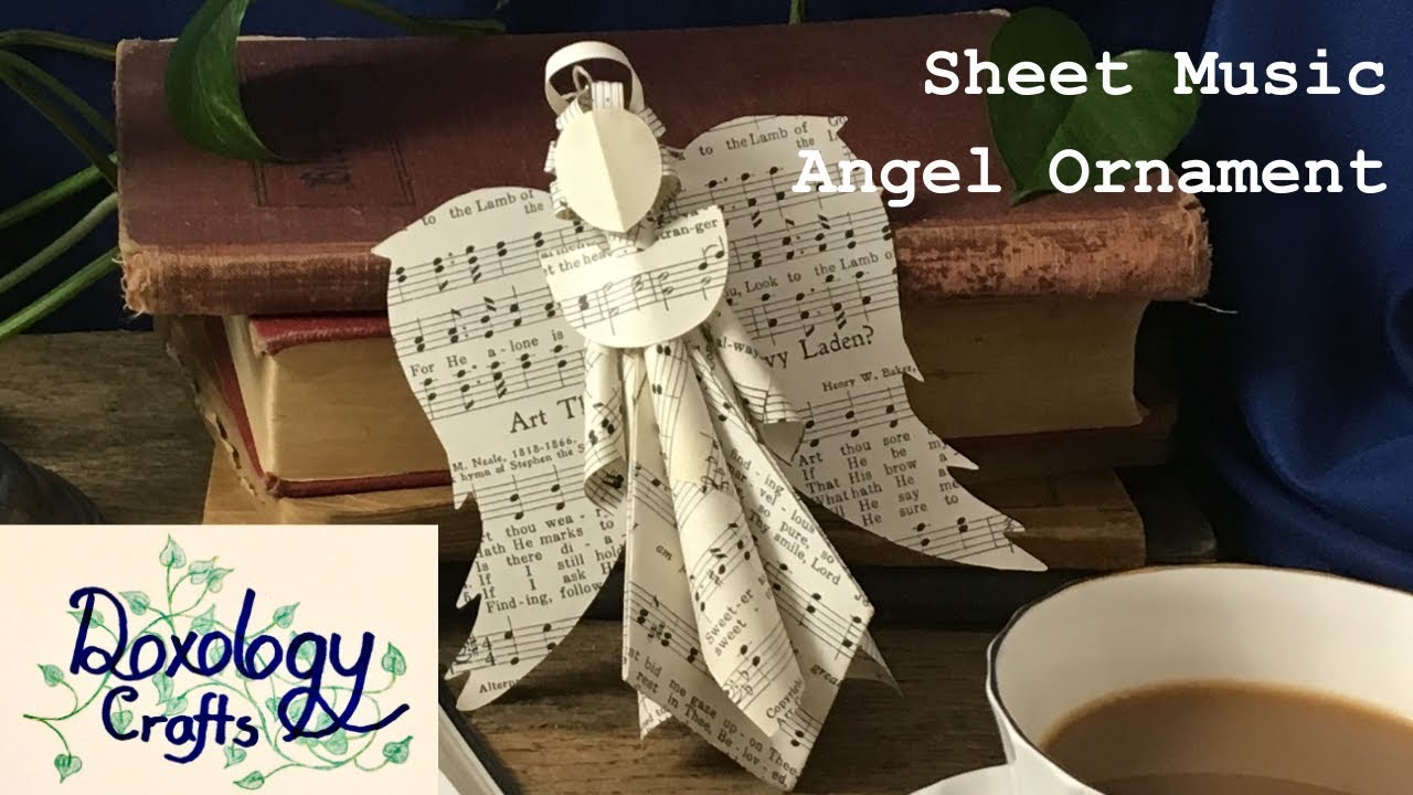 DIY Sheet Music Paper Angel Ornament Tutorial How To Doxology Crafts ...
