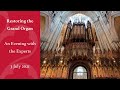 Capture de la vidéo Restoring The Grand Organ: An Evening With The Experts