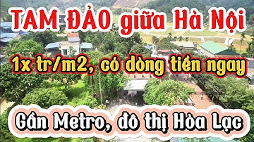 Đất nền Yên Xuân, Thạch Thất, Hòa Lạc giá bán CỰC RẺ, gần Metro, đại lộ Thăng Long,BĐS Bất động sản