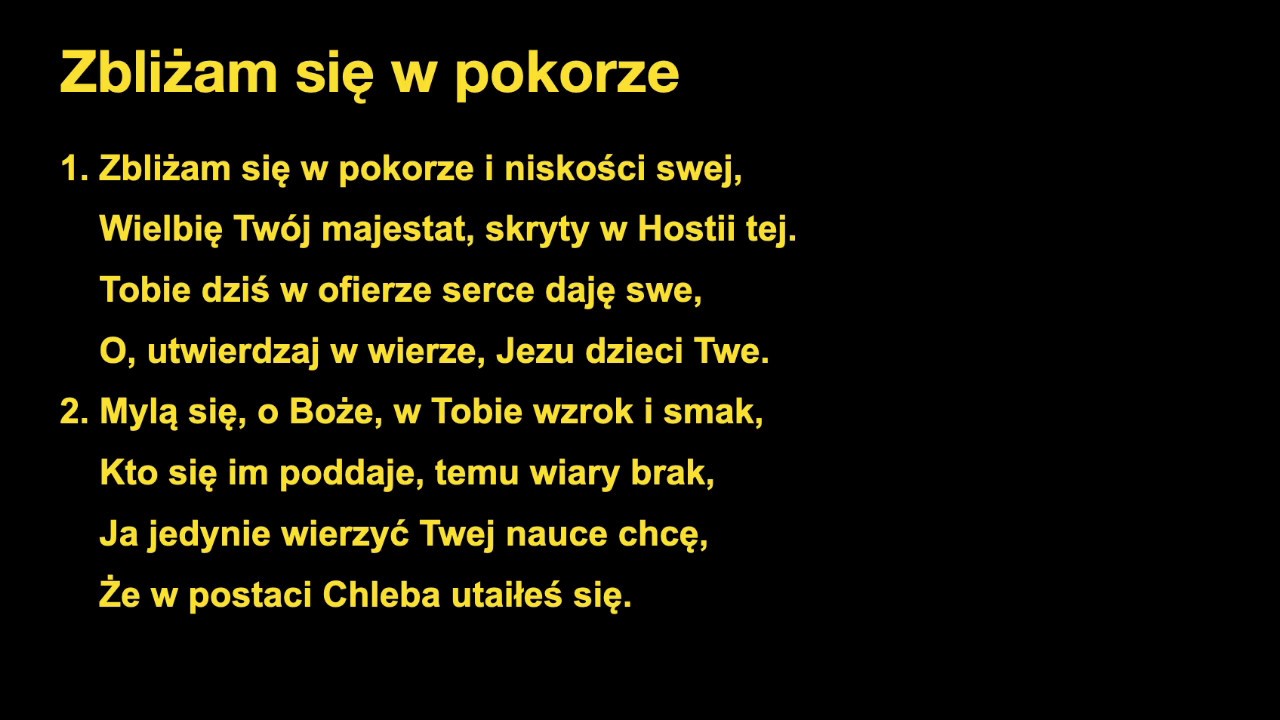 Zbliżam się w pokorze - YouTube