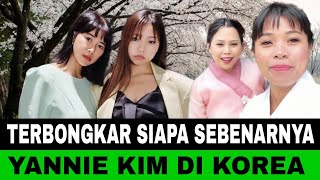 TERBONGKAR !! SIAPA SEBENARNYA YANNIE KIM INI DIA PROPILNYA