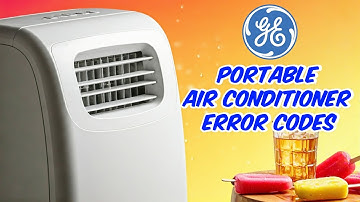 GE Portable Air Conditioner Error Codes | GE Air Conditioner Error Codes | #PortableAC