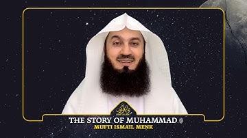 NEW  The Story of Prophet Muhammad ﷺ Mufti Menk