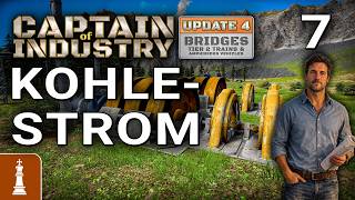 Kohlekraftwerke aufbauen ♚ Let's Play Captain of Industry Update 4 #7 | deutsch