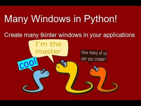 Create multiple windows with Tkinter in Python