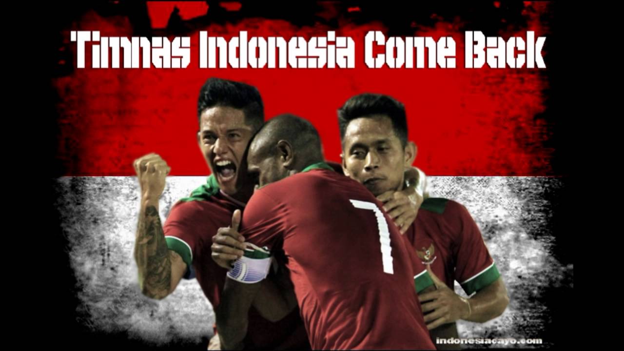 Timnas Indonesia Come Back Garuda Didadaku Ft HDT YouTube