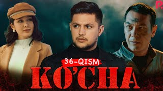 Ko'cha 36 - qism  (milliy serial) | Куча 36 -кисм (миллий сериал)