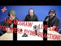 Tim McGraw - Live Like You Were Dying REACTION!! | OFFICE BLOKES REACT!!