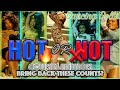 Hot or Not: Count Edition (Bring Back These Counts?) | Dancing Dolls